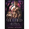Bullied by the Alpha: Secret Baby Wolf Shifter Romance