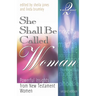She Shall Be Called Woman, Volume 2