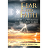 Fear and Faith: Hope and Wholeness in a Fractured World