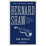 Bernard Shaw on Music