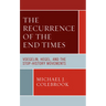 The Recurrence of the End Times: Voegelin, Hegel, and the Stop-History Movements