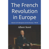 The French Revolution in Europe: Volume 5 of 9: Bonaparte and the Directory, 1795-99