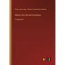 Edison; His Life and Inventions: in large print