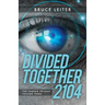 Divided Together 2104