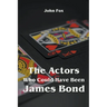 The Actors Who Could Have Been James Bond