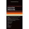 Oxford American Handbook of Disaster Medicine
