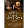 The Collected Supernatural and Weird Fiction of Sir Arthur Conan Doyle: 1-Including the Novella 'The Maracot Deep, ' Two Novelettes and Sixteen Short