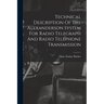 Technical Description Of The Alexanderson System For Radio Telegraph And Radio Telephone Transmission