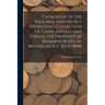 Catalogue of the Valuable and Highly Interesting Collection of Coins, Medals and Tokens, the Property of Benjamin Betts, of Brooklyn, N.Y. [01/11/1898