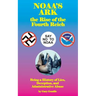 Noaa's Ark: The Rise of the Fourth Reich