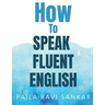 How to speak fluent English
