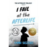 I Fail at the Afterlife