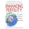 Enhancing Fertility: A Couple's Guide to Natural Approaches