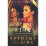 Love Beyond Time (Large Print Edition): A Scottish, Time Travel Romance