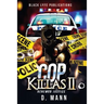 Cop Killas II: Renewed Justice
