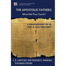 The Apostolic Fathers: What Did They Teach?