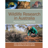 Wildlife Research in Australia: Practical and Applied Methods