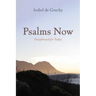 Psalms Now: Paraphrased for Today