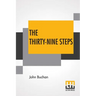 The Thirty-Nine Steps: (The 39 Steps)