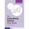 The Anaesthesia Science Viva Book