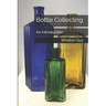 Bottle Collecting: An introduction