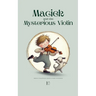 Maciek and the Mysterious Violin: Bilingual Polish-English Children's Stories for Beginners