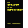 The Quality of the Informant