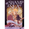 Of Swamp & Sea Volume 1