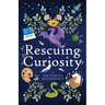 Rescuing Curiosity: A WriteHive Anthology