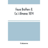 Fouse Brothers & Co.'S Almanac 1874