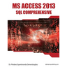 MS Access 2013 SQL Comprehensive