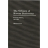 The Odyssey of Korean Democracy: Korean Politics, 1987-1990