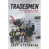 Tradesmen: Protecting our homes and way of life