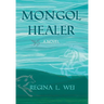 Mongol Healer