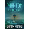 Phantom in the Desert