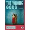 The Wrong Gods