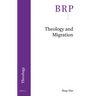Theology and Migration