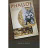 Phallos: Enhanced and Revised Edition