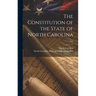 The Constitution of the State of North Carolina; 1929