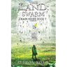 The Land: Swarm 2