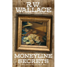 Moneyline Secrets: A Time Travel Secrets Short Story
