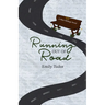 Running Out of Road
