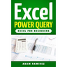 Excel Power Query: Excel for Beginners