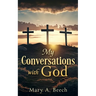 My Conversations with God