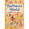Barbara's World: A Mom's Labor of Love
