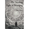 The Startling Light of Belonging: New & Selected Poems