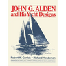John G. Alden and His Yacht Designs