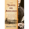 The Talented Mrs. Mandelbaum: The Rise and Fall of an American Organized-Crime Boss