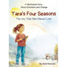 Tara's Four Seasons: A Mindfulness Story About Emotions and Change