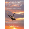 Flying Into The Storm